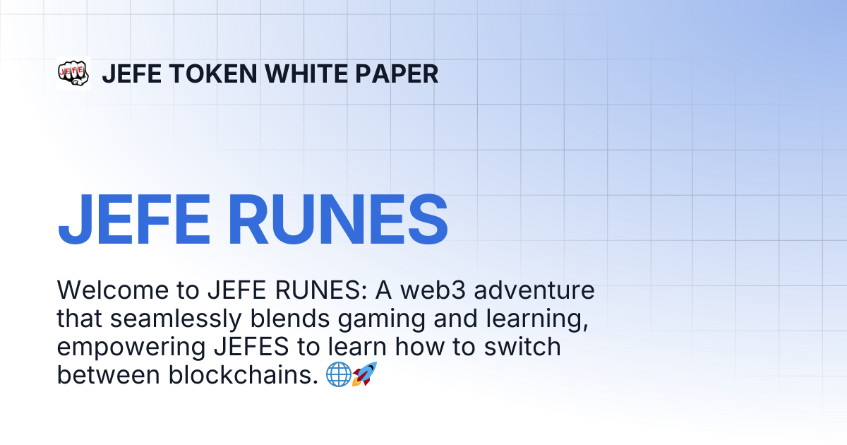 Jefe Runes Jefe Token White Paper